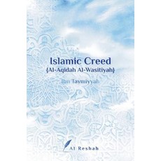 (英文圖書) Islamic Creed {Al-Aqidah Al-Wasitiyah} 平裝版, Al Reshah, 英文