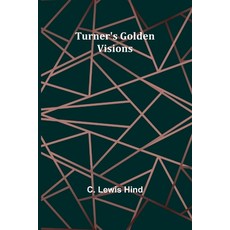 (英文圖書) Turner's Golden Visions 平裝版, Alpha Edition, 英文
