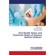 (英文圖書) Oral Health Status and Treatment Needs of Sensory Deficits Children 平裝版, LAP Lambert Academic Publis..., 英文