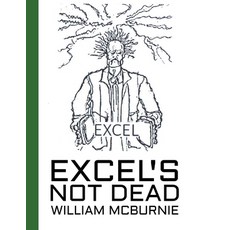 (英文圖書) Excel's Not Dead 平裝版, Grosvenor House Publishing ..., 英文