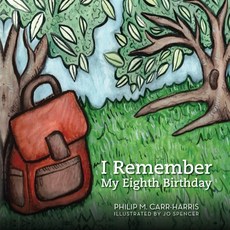 (英文圖書)I Remember My Eighth Birthday 平裝版, Palmetto Publishing, 英文