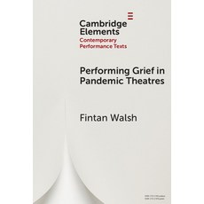 (英文圖書) Performing Grief in Pandemic Theatres 精裝版, Cambridge University Press, 英文
