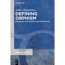 Defining Orphism 精裝版, de Gruyter, 英文