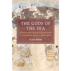 (英文圖書) The Gods of the Sea: Whales and Coastal Communities in Northeast Japan C.1600-2019 精裝版, Cambridge University Press, 英文