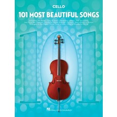 101 Most Beautiful Songs: For Cello 平裝版, Hal Leonard Publishing Corporation, 英文