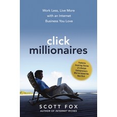 (英文圖書) Click Millionaires: Work Less Live More with an Internet Business You Love 平裝版, Amacom, 英文