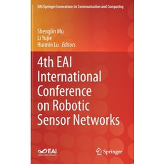 (英文圖書) 4th Eai International Conference on Robotic Sensor Networks 精裝版, Springer, 英文