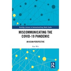 (英文圖書) Miscommunicating the COVID-19 Pandemic: An Asia Perspective 精裝版, Routledge, 英文