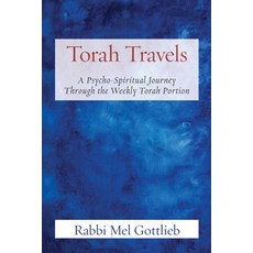 (英文圖書) Torah Travels: A Psycho-Spiritual Journey Through the Weekly Torah Portion 平裝版, Ben Yehuda Press, 英文