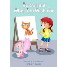 (英文圖書)Be Careful What You Wish For 平裝版, Erika M Szabo, 英文