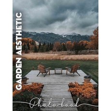 (英文圖書) Garden Aesthetic Photo Book: Stunning Imagery Capturing Serene Outdoor Spaces f... 平裝版, Independently Published, 英文