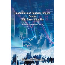 (英文圖書) Pandemics and Behavior Finance Control Wall Street Volatility: Where Emotions Rule 平裝版, Christian Faith, 英文