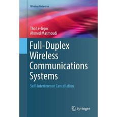 (英文圖書) Full-Duplex Wireless Communications Systems: Self-Interference Cancellation 平裝版, Springer, 英文