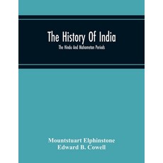 The History Of India; The Hindu And Mahometan Periods 平裝版, Alpha Edition, 英文