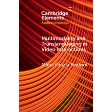 (英文圖書) Multimodality and Translanguaging in Video Interactions 平裝版, Cambridge University Press, 英文