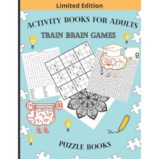Activity Books for Adults Train Brain Games Puzzle Books: 100 Word Search 100 Extreme Mazes 100 Ha... 平裝版, Independently Published, 英文