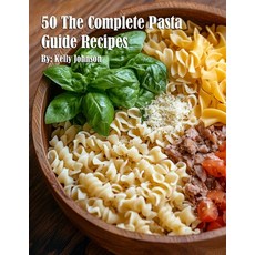 (英文圖書) 50 The Complete Pasta Guide Recipes 平裝版, Marick Booster, 英文