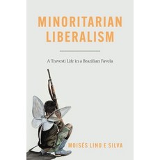 (英文圖書) Minoritarian Liberalism: A Travesti Life in a Brazilian Favela 精裝版, University of Chicago Press, 英文