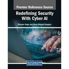 (英文圖書) Redefining Security With Cyber AI 平裝版, IGI Global, 英文