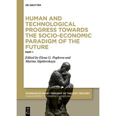 (英文圖書) Human and Technological Progress Towards the Socio-Economic Paradigm of the Future: Part 1 精裝版, Walter de Gruyter, 英文