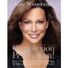 (英文圖書) Complexion Perfection!: Your Ultimate Guide to Beautiful Skin by Hollywood's Leading Skin Hea... 平裝版, Hay House, 英文