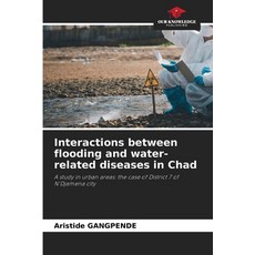 (英文圖書) Interactions between flooding and water-related diseases in Chad 平裝版, Our Knowledge Publishing, 英文
