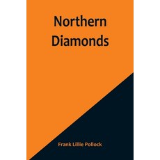 (英文圖書)Northern Diamonds 平裝版, Alpha Edition, 英文