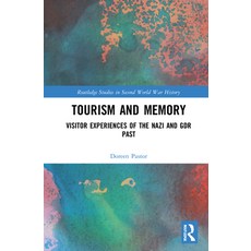 (英文圖書) Tourism and Memory: Visitor Experiences of the Nazi and Gdr Past 精裝版, Routledge, 英文
