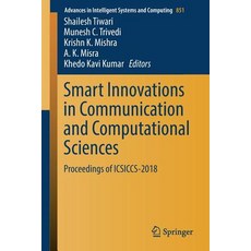 (英文圖書) Smart Innovations in Communication and Computational Sciences: Proceedings of Icsiccs-2018 平裝版, Springer, 英文