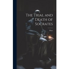 (英文圖書) The Trial and Death of Socrates 精裝版, Legare Street Press, 英文