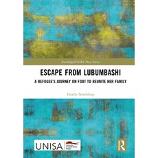 (英文圖書) Escape from Lubumbashi: A Refugee's Journey on Foot to Reunite Her Family 精裝版, Routledge, 英文