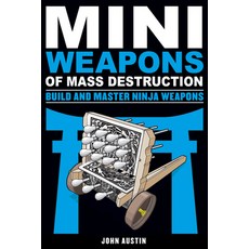 (英文圖書) Mini Weapons of Mass Destruction: Build and Master Ninja Weapons: Volume 5 平裝版, Chicago Review Press, 英文