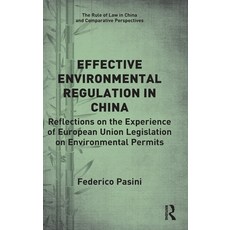 (英文圖書) Effective Environmental Regulation in China: Reflections on the Experience of European Union ... 精裝版, Routledge, 英文