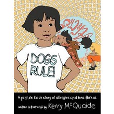 (英文圖書)Dogs Rule! A picture book story of allergies and heartbreak 精裝版, Calamity Press, 英文