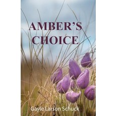 (英文圖書) Amber's Choice 平裝版, Schuck Communications, 英文
