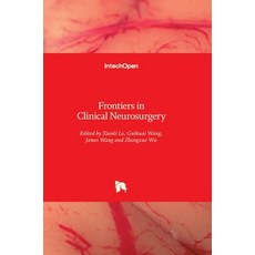 (英文圖書) Frontiers in Clinical Neurosurgery 精裝版, Intechopen, 英文