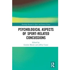 Psychological Aspects of Sport-Related Concussions 精裝版, Routledge, 英文