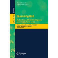 (英文圖書) Reasoning Web. Declarative Artificial Intelligence: Knowledge Rules Logic: 19... 平裝版, Springer, 英文
