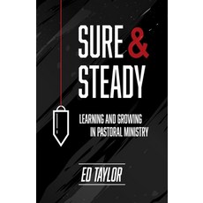 (英文圖書) Sure & Steady: Learning And Growing In Pastoral Ministry 平裝版, Abounding Grace Media, 英文