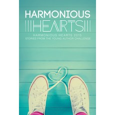 (英文圖書)Harmonious Hearts 2015 - Stories from the Young Author Challenge: Volume 2 平裝版, Harmony Ink Press LLC, 英文