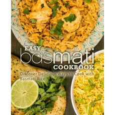 (英文圖書) Easy Basmati Cookbook: Discover Delicious Ways to Cook with Basmati Rice (2nd Edition) 平裝版, Independently Published, 英文