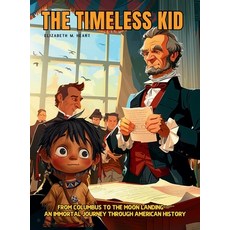 (英文圖書)The Timeless Kid: The story of an Immortal Boy Who Witnessed First Hand the Land... 精裝版, Enchanted Tones, 英文