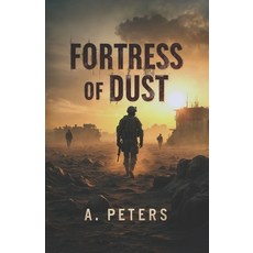 (英文圖書) Fortress of Dust: A War of Wills 平裝版, Independently Published, 英文