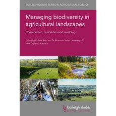 (英文圖書) Managing Biodiversity in Agricultural Landscapes: Conservation Restoration and Rewilding 精裝版, Burleigh Dodds Science Publ..., 英文