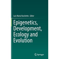(英文圖書) Epigenetics Development Ecology and Evolution 精裝版, Springer, 英文
