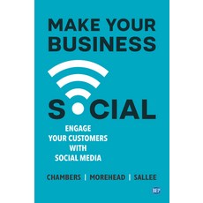 Make Your Business Social: Engage Your Customers With Social Media 平裝版, Business Expert Press, 英文