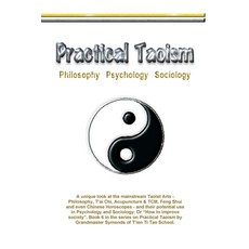 (英文圖書) Practical Taoism - philosophy psychology sociology. 平裝版, Life Force Publishing, 英文