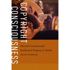 (英文圖書) Copyright Consciousness: Musical Creativity and Intellectual Property in Turkey 平裝版, Wesleyan University Press, 英文
