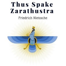 (英文圖書) Thus Spake Zarathustra: A Book For All And None - A Radical Philosophy for Modern Times 平裝版, Atlas Vista Publisher, 英文