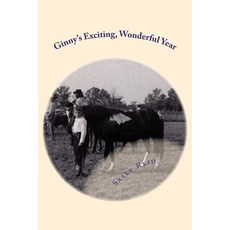 (英文圖書)Ginny's Exciting Wonderful Year 平裝版, Createspace Independent Pub..., 英文